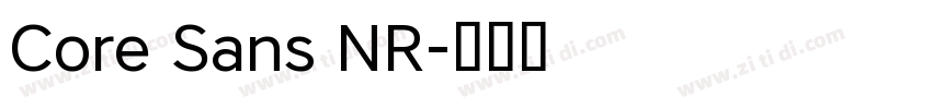 Core Sans NR字体转换